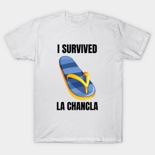 I Survived La Chancla T-Shirt